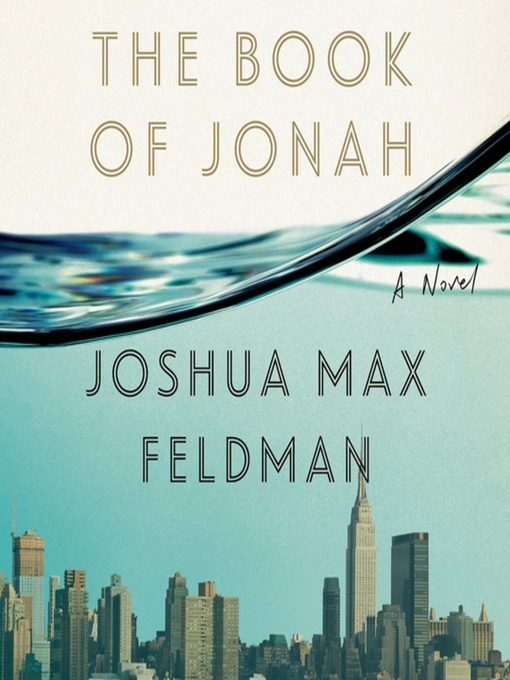 Title details for The Book of Jonah by Joshua Max Feldman - Wait list